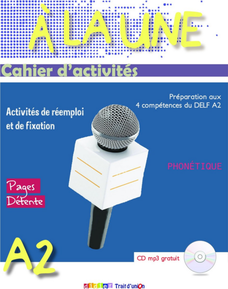 A LA UNE A2 CAHIER (CD MP3)