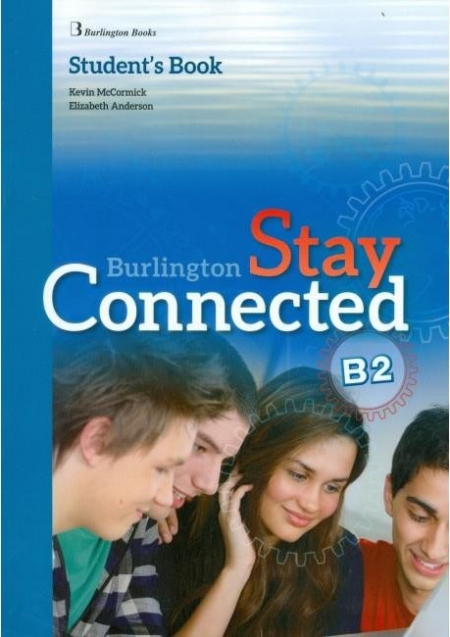 BURLINGTON STAY CONNECTED B2 STUDENT'S BOOK