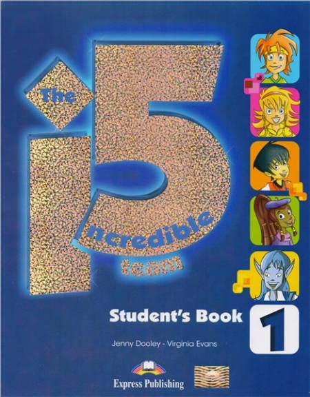 INCREDIBLE No 5 TEAM 1 STUDENT'S BOOK