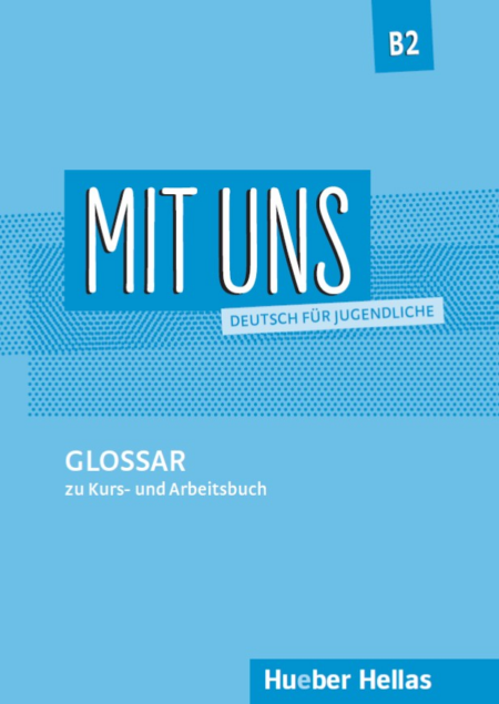 MIT UNS B2 GLOSSAR
