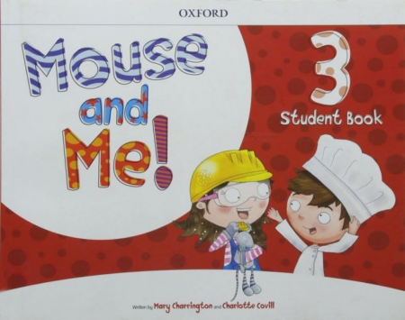 MOUSE AND ME! 3 STUDENT'S BOOK