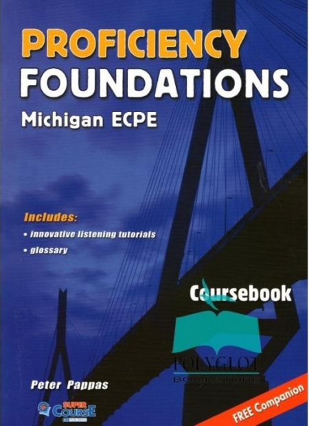 PROFICIENCY FOUNDATIONS MICH. ECPE COURSEBOOK
