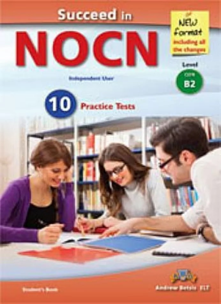 SUCCEED IN NOCN B2 10 PRACTICE TESTS SELF STUDY ( 2015)