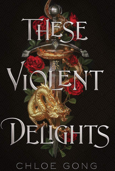THESE VIOLENT DELIGHTS