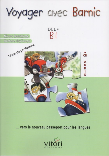 VOYAGER AVEC BARNIC DELF B1 LIVRE DU PROFESSEUR