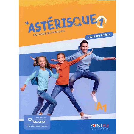ASTERISQUE 1 METHODE (+PUBLIOR)EDITION HYBRIDE