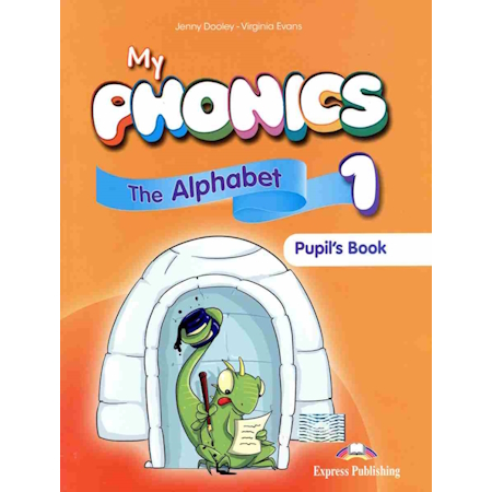 MY PHONICS 1 ALPHABET PUPIL'S BOOK (+ DIGIBOOKS APP)