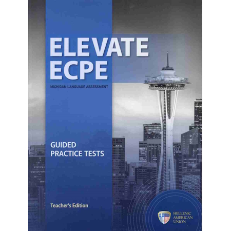 ELEVATE ECPE GUIDED PRACTICE TESTS TEACHERS